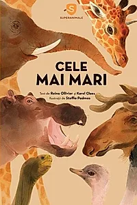 Superanimale. Cele mai mari