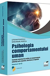 Psihologia comportamentului uman (Vol. 1: A-E)