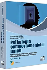 Psihologia comportamentului uman (Vol. 2: F-Z)