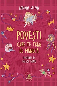Povești care te trag de mânecă