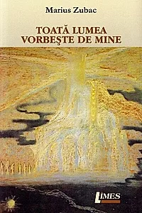 Toată lumea vorbește de mine