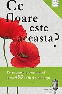 Ce floare este aceasta?