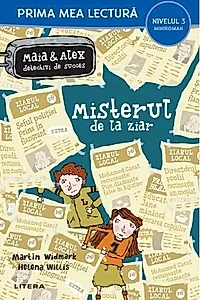 Misterul de la ziar. Maia și Alex, detectivi de succes