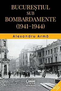 Bucureștiul sub bombardamente (1941-1944)