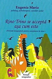 Rino Trino se acceptă așa cum este
