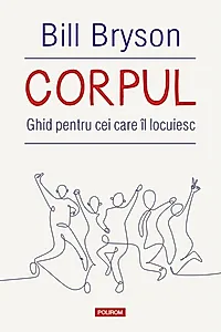 Corpul. Ghid pentru cei care îl locuiesc