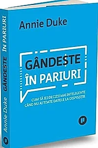 Gândește în pariuri