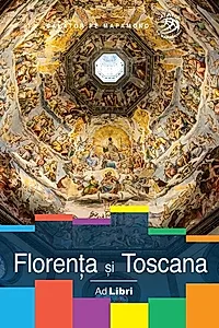 Florența și Toscana