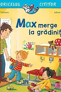 Max merge la grădiniță