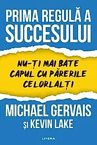 Prima regulă a succesului