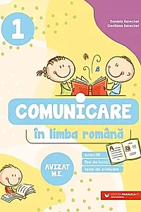Comunicare în limba română. Clasa I