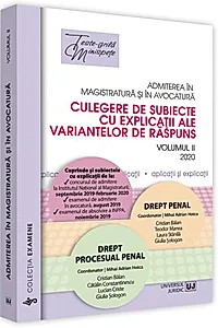 Admiterea în magistratură și în avocatură. Culegere de subiecte cu explicații ale variantelor de răspuns. Drept penal - 2024