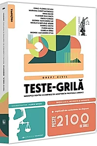 Teste-grilă, minispețe pentru examenele de admitere în profesiile juridice. Drept civil. 2024