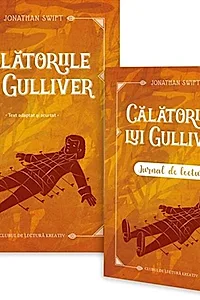 Călătoriile lui Gulliver + jurnal de lectură