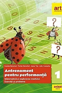 Matematică și explorarea mediului. Exerciții și probleme. Clasa I