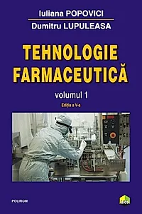 Tehnologie farmaceutică (Vol. 1)