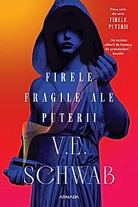 Firele fragile ale puterii (Seria FIRELE PUTERII, partea I)