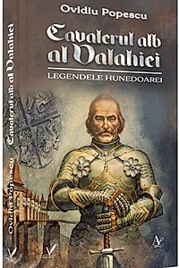 Cavalerul alb al Valahiei