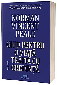 Ghid pentru o viață trăită cu credință