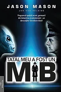 Tatăl meu a fost un MIB (Vol. 1)