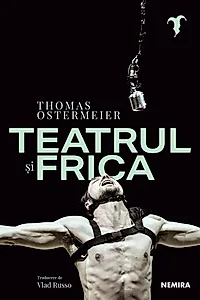 Teatrul și frica