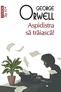 Aspidistra să trăiască!