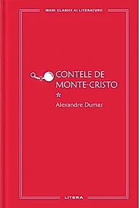 Contele de Monte Cristo. Volumul I (Vol 48)