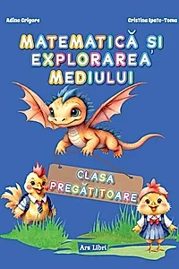Matematică și explorarea mediului - Clasa pregătitoare