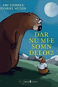 Dar nu mi-e somn deloc!