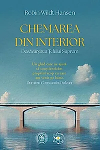 Chemarea din Interior. Desavarsirea Telului Suprem