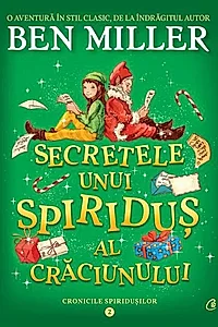 Secretele unui spiriduș al Crăciunului (Vol. 2)