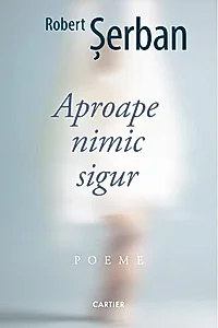 Aproape nimic sigur