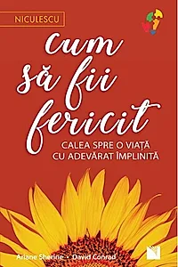 Cum să fii fericit