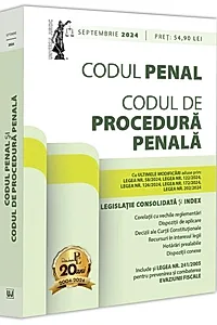 Codul penal și codul de procedură penală: septembrie 2024