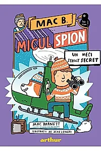 Mac B. Micul spion Vol.3: Un meci strict secret