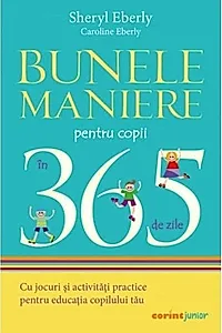 Bunele maniere pentru copii în 365 de zile (2024)