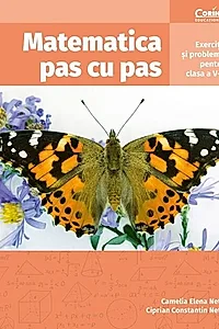 Matematica pas cu pas. Exercitii si probleme pentru clasa a V-a