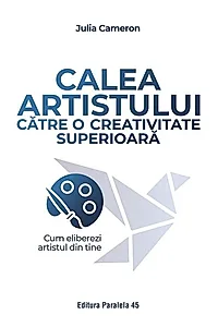 Calea artistului către o creativitate superioară