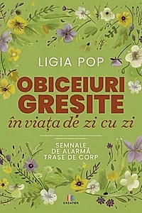 Obiceiuri greșite în viața de zi cu zi