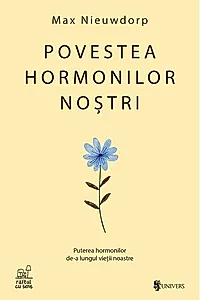 Povestea hormonilor noștri