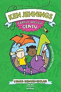 Lumea dinozaurilor. Cărțile micului geniu (Vol. 6)