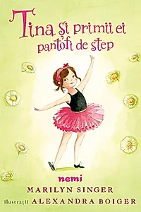 Tina și primii ei pantofi de step (Vol. 4)
