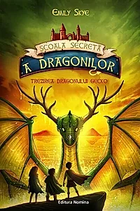 Trezirea dragonului Gecko (Vol. 4)