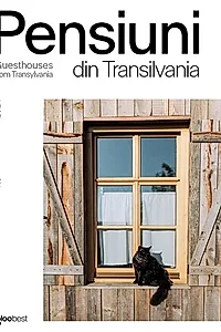 Pensiuni din Transilvania 2024 / Guesthouses from Transylvania 2024