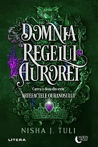 Domnia Regelui Aurorei. Seria Artefactele Ouranosului Vol.2