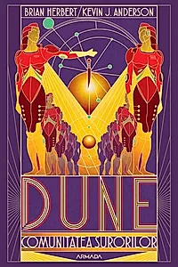 Dune. Comunitatea surorilor (Seria SCOLILE DUNEI, Cartea I)