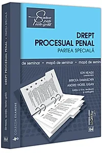 Drept procesual penal. Partea generală. Mapă de seminar - 2023