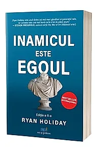 Inamicul este egoul