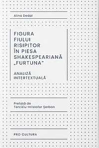 Figura fiului risipitor în piesa shakespeariană „Furtuna”
