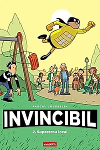 Invincibil 2: Supererou local